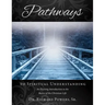 Pathways to Spiritual Understanding
