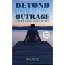 Beyond Outrage