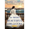 The Most Beautiful Girl in Cuba