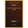 Goethe's Conception of the World