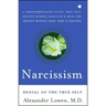Narcissism: Denial of the True Self