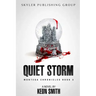 Quiet Storm: Montega Chronicles Book 3