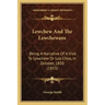 Lewchew And The Lewchewans: Being A Narrative Of A Visit To Lewchew Or Loo Choo, In October, 1850 (1853)