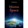 Mission Space: With Start in Agartha