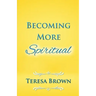 Becoming More Spiritual
