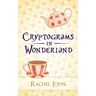 Cryptograms in Wonderland