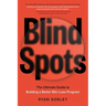 Blindspots: The Ultimate Guide to Building a Better Win-Loss Program
