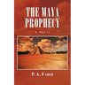 The Maya Prophecy