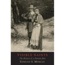 Visible Saints: The History of a Puritan Idea