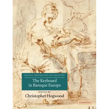 The Keyboard in Baroque Europe
