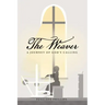 The Weaver: A Journey of God's Calling