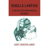 Gorilla Lawfair: A Pro Se Litigation Manual
