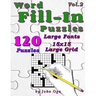 Word Fill-In Puzzles: Fill In Puzzle Book, 120 Puzzles: Vol. 2