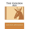 The Golden Ass Lucius Apuleius