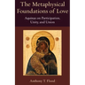 The Metaphysical Foundations of Love