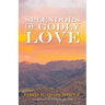 Splendors of Godly Love