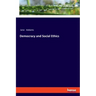 Democracy and Social Ethics