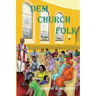 Dem Church Folk