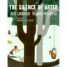 The Silence of Water