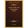 Coolie Traffic And Kidnapping (1876)