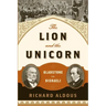 The Lion and the Unicorn: Gladstone vs. Disraeli