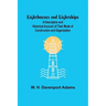 Lighthouses and Lightships: A Descriptive and Historical Account of Their Mode of Construction and Organization