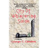 City of Whispering Stone
