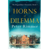Horns of Dilemma: The Brigandshaw Chronicles Book 7