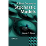 A First Course in Stochastic Models