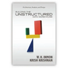 Building the Unstructured Data Warehouse: Architecture, Analysis, and Design