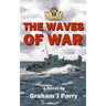 The Waves of War