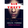 419 Theft: The Con Artistry Machine