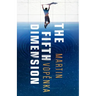The Fifth Dimension