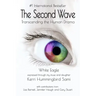 The Second Wave: Transcending the Human Drama