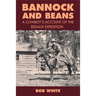 Bannock and Beans: A Cowboy's Account of the Bedaux Expedition
