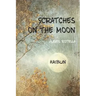Scratches on the Moon: A Haibun Collection