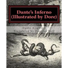 Dante's Inferno (Illustrated by Dore): Modern English Version