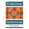 The Sunday Lectionary: Ritual Word, Paschal Shape