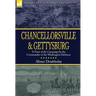 Chancellorsville and Gettysburg: a View of the Campaign by the Commander of the Washington Defences