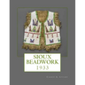 Sioux Beadwork: 1933