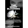 The Night Blooming: A Journey of Teen Twin Champions Overcoming Racism, Rejection & Abuse, To Find Their Identity & Purpose In Life
