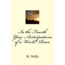 In the Fourth Year: Anticipations of a World Peace