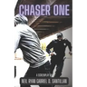 Chaser One
