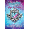 Cross My Werewolf Heart: Hope Not to Die