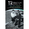 12 Practical Steps to a New You Forever Without Arthritis: Stealing Back Your Life from Pain and Inflammation