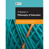 A reader in philosophy of education