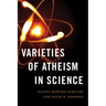 Varieties of Atheism in Science