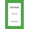 Memoir: 1895-1945