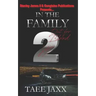 In the Family 2: Out for Blood