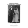 Conservative Judaism: Our Ancestors to Our Descendants